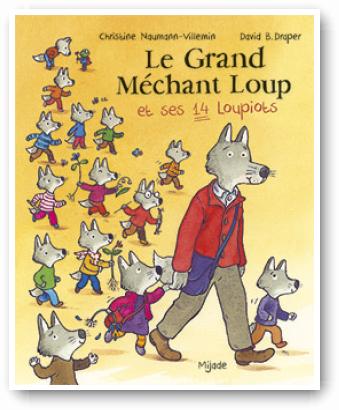 Grand Méchant Loup et ses 14 loupiots (Le)